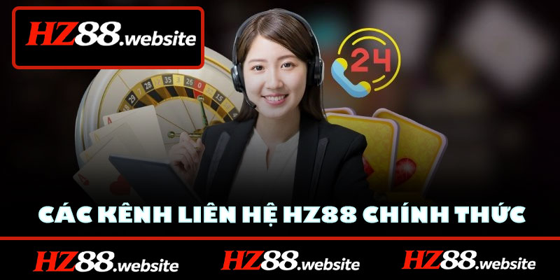 Các kênh liên hệ HZ88 chính thức